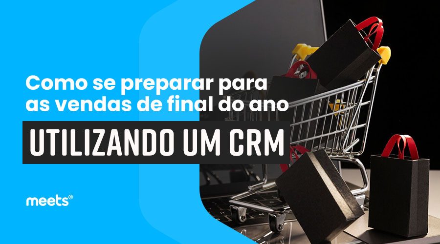 Como-se-preparar-para-as-vendas-de-final-do-ano-utilizando-um-CRM-blog