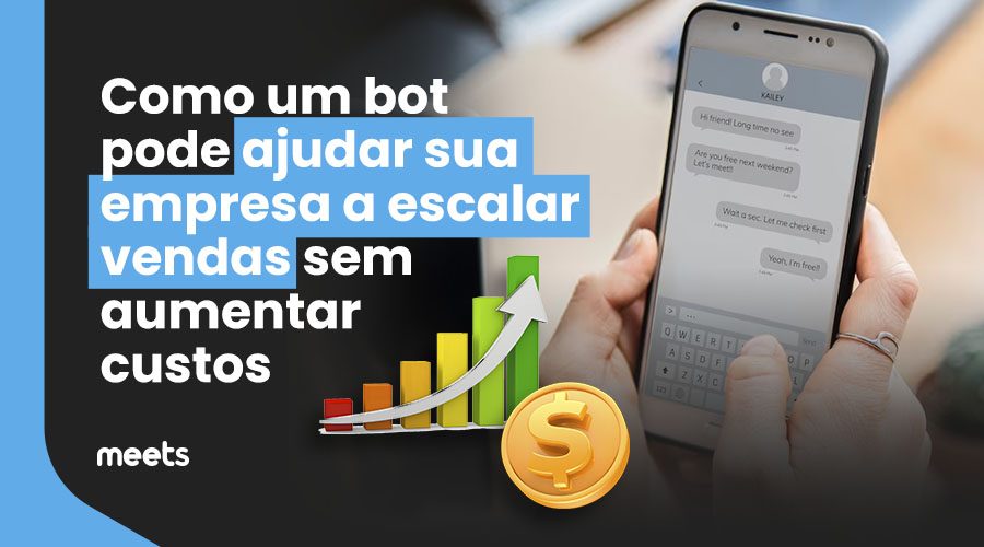 Como-um-bot-pode-ajudar-sua-empresa-a-escalar-vendas-sem-aumentar-custos-blog