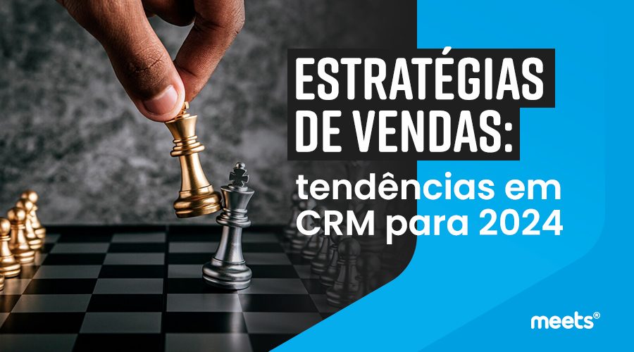 Estrategias-de-vendas-tendencias-em-CRM-para-2024