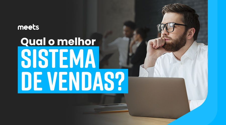 Sistema de vendas. Meets.